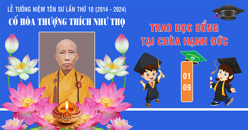 Tp. HCM: H. Củ Chi: Học bổng tại chùa Hạnh Đức kỷ niệm 10 năm Hòa thượng ân sư viên tịch