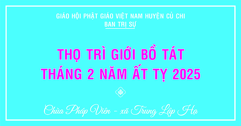 Tp. HCM: H. Củ Chi, Tăng Ni tụng giới Bồ Tát tháng 2 năm Ất Tỵ