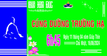 CÚNG DƯỜNG TRƯỜNG HẠ PL 2568 DL 2024